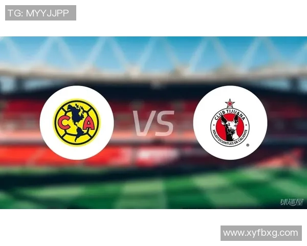 墨西哥美洲与蒂华纳的激烈对决揭示足球魅力与球队精神